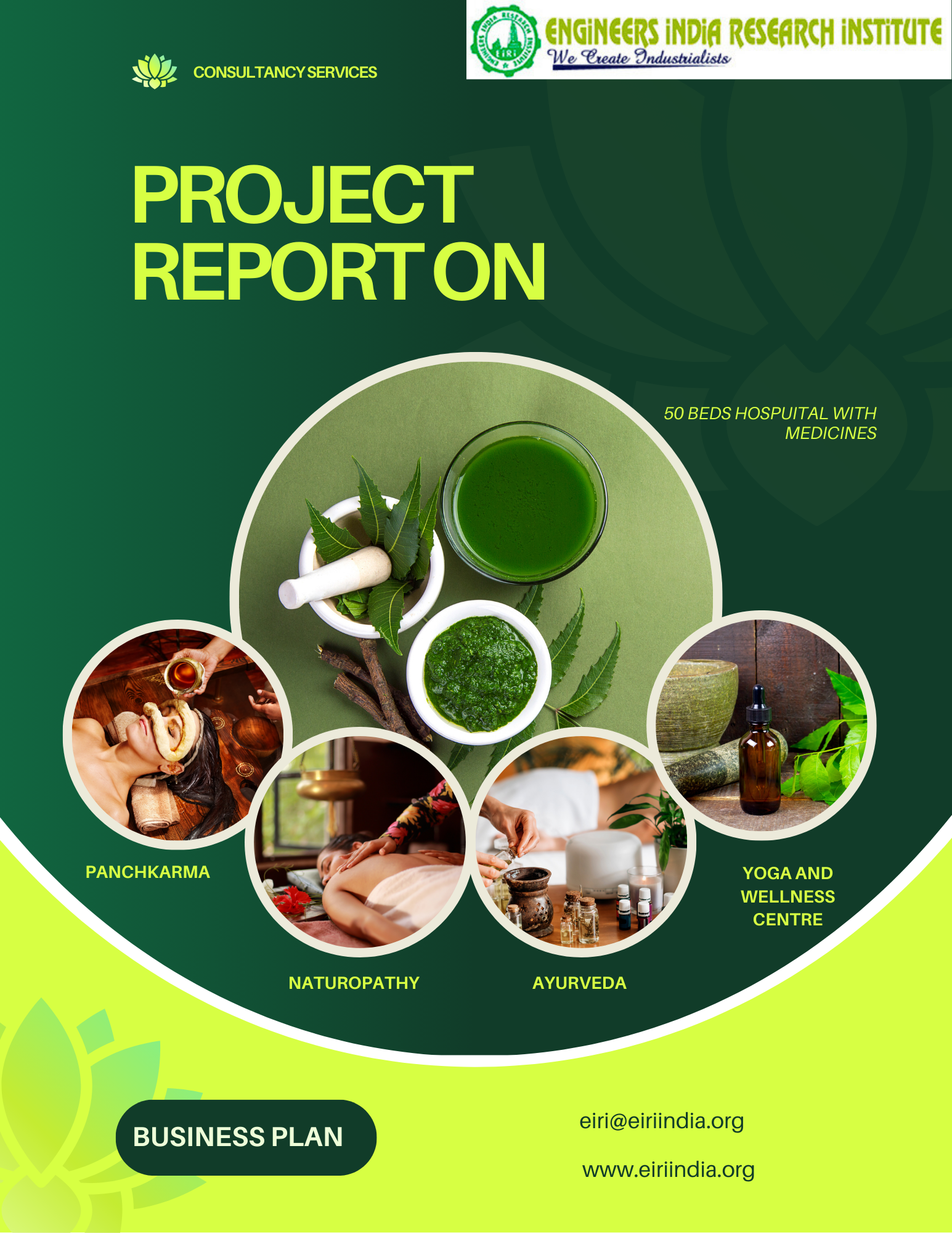 Ayurveda, Panchkarma, Naturopathy, Yoga &amp; Wellness Center &amp; 50 Beds Indoor Hospital, Staff Accommodation Facilities &amp; Ayurvedic Medicine Manufacturing Unit